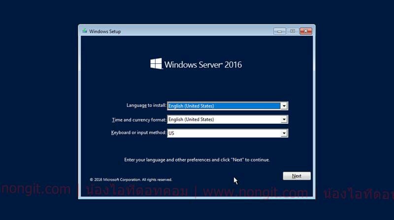 วิธีติดตั้ง Windows Server 2016 Standard / DataCenter - NONGIT.COM