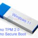 USB Windows 11 ไม่มี TPM 2.0